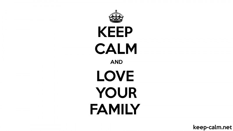 Birt Report Templates Unique Keep Calm and Love Your Family Keep Calm Net
