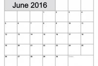 Full Page Blank Calendar Template Unique Printable Blank Calendar Template June 2016 Printable